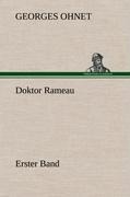 Doktor Rameau - Erster Band - Georges Ohnet