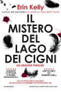 Cover-Bild zum Titel 'Il mistero del Lago dei cigni' von 'Erin Kelly'