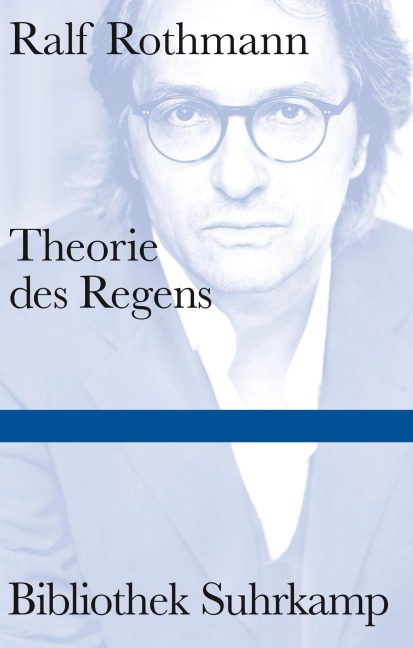 Theorie des Regens - Ralf Rothmann