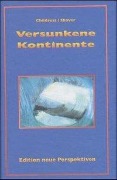 Cover-Bild zum Titel 'Versunkene Kontinente' von 'David Hatcher Childress, Richard Shaver'
