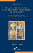 Cover-Bild zum Titel 'Hildegarde de Bingen et la tradition visionnaire de l'Occident' von 'Victoria Cirlot'