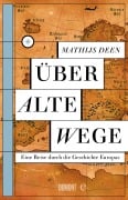 Cover-Bild zum Titel 'Über alte Wege' von 'Mathijs Deen'