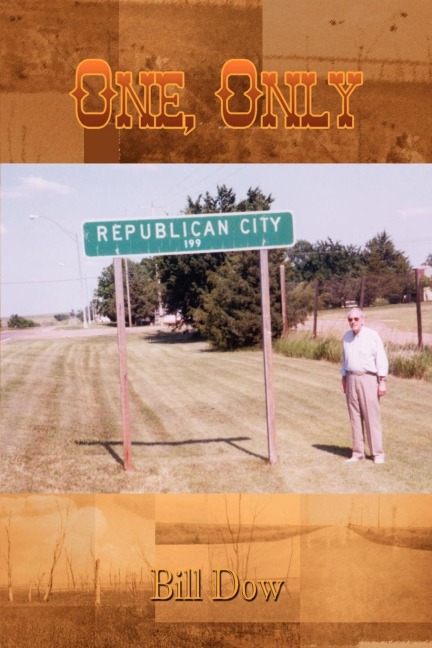 One, Only - Bill Dow