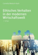 Cover-Bild zum Titel 'Ethisches Verhalten in der modernen Wirtschaftswelt' von 'Cornelia Nietsch-Hach'