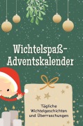 Cover-Bild zum Titel 'Wichtelspaß-Adventskalender' von 'Anna Lehmann'