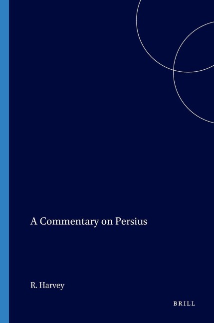 A Commentary on Persius - R A Harvey