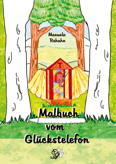 Malbuch vom Glückstelefon - Manuela Rehahn