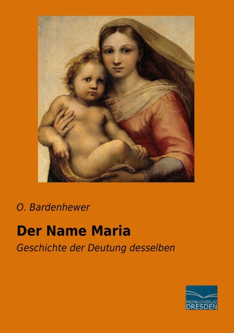 Der Name Maria - O. Bardenhewer