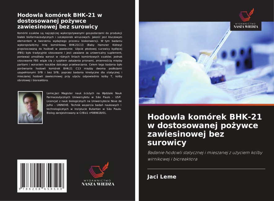 Hodowla komórek BHK-21 w dostosowanej po¿ywce zawiesinowej bez surowicy - Jaci Leme