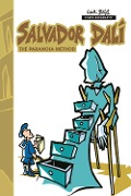 Milestones of Art: Salvador Dali: The Paranoia-Method - Willi Bloess