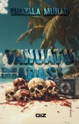 Cover-Bild zum Titel 'Vanuatu Adasi' von 'Khayala Murad'