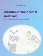 Cover-Bild zum Titel 'Abenteuer von Krümel und Paul' von 'Jill Hollender'