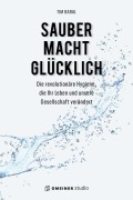 Cover-Bild zum Titel 'Sauber macht glücklich' von 'Tim Baral'
