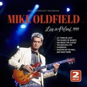 Live in Poland 1999/Radio Broadcast - Mike Oldfield