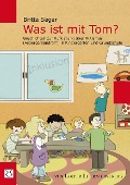 Cover-Bild zum Titel 'Was ist mit Tom?' von 'Britta Seger'