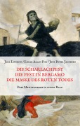 Cover-Bild zum Titel 'Die Scharlachpest, Die Pest in Bergamo, Die Maske des Roten Todes - Drei Meisterwerke in einem Band' von 'Jack London, Edgar Allan Poe, Jens Peter Jacobsen'