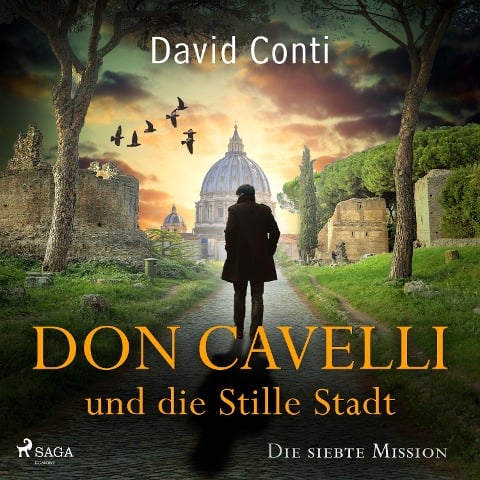 Don Cavelli und die Stille Stadt: Die siebte Mission für Don Cavelli - David Conti