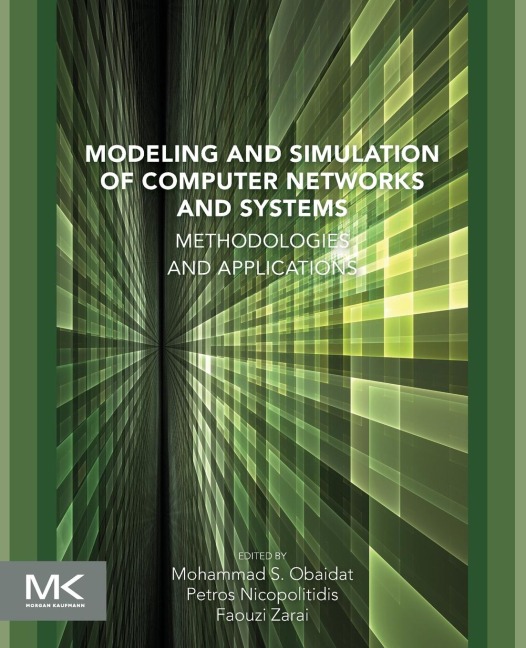 Modeling and Simulation of Computer Networks and Systems - 