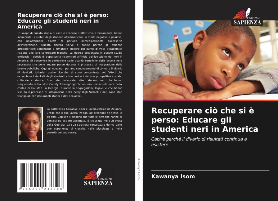 Recuperare ciò che si è perso: Educare gli studenti neri in America - Kawanya Isom