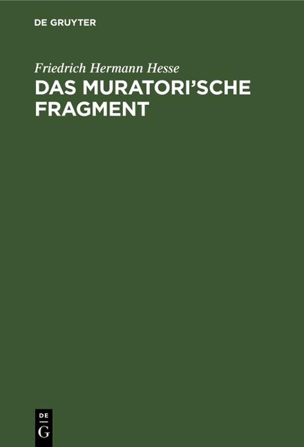 Das Muratori'sche Fragment - Friedrich Hermann Hesse