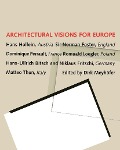 Cover-Bild zum Titel 'Architectural Visions for Europe' von 'Hans Hollein'