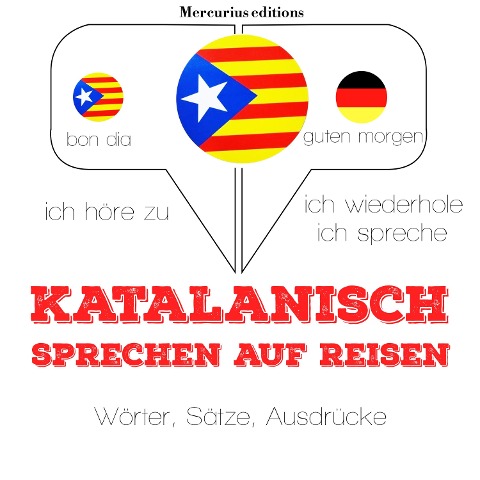 Katalanisch sprechen auf Reisen - Jm Gardner