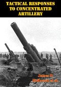 Cover-Bild zum Titel 'Tactical Responses To Concentrated Artillery' von 'James R. Holbrook'
