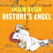 Cover-Bild zum Titel 'History's Angel' von 'Anjum Hasan'