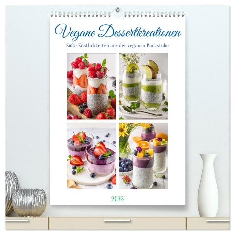 Vegane Dessertkreationen - Süße Köstlichkeiten aus der veganen Backstube (hochwertiger Premium Wandkalender 2025 DIN A2 hoch), Kunstdruck in Hochglanz - Fotodesign Verena Scholze