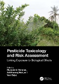 Cover-Bild zum Titel 'Pesticide Toxicology and Risk Assessment' von ''