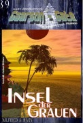 Cover-Bild zum Titel 'GAARSON-GATE 039: Insel der Grauen' von 'Wilfried A. Hary'