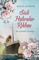 Sisli Hatiralar Rihtimi - Hazel Gaynor