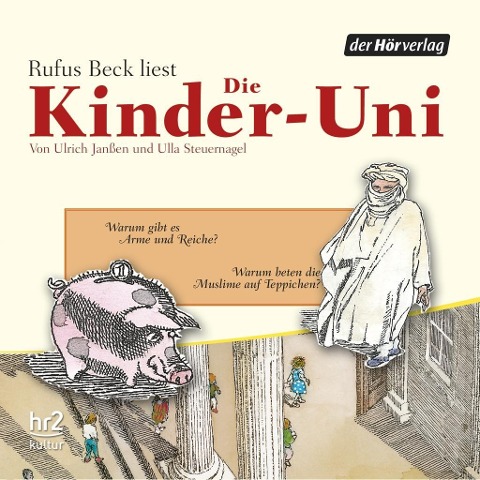 Die Kinder-Uni Bd 1 - 4. Forscher erklären die Rätsel der Welt - Ulrich Janßen, Ulla Steuernagel, Wolfgang Binder