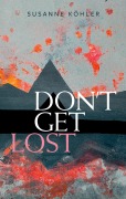 Cover-Bild zum Titel 'Don't get lost' von 'Susanne Köhler'
