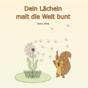 Cover-Bild zum Titel 'Dein Lächeln malt die Welt bunt' von 'Jenny Elisa'