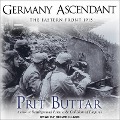 Germany Ascendant Lib/E: The Eastern Front 1915 - Prit Buttar