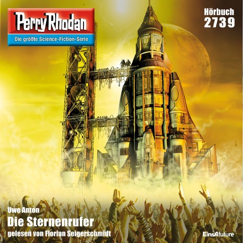 Perry Rhodan 2739: Die Sternenrufer - Uwe Anton