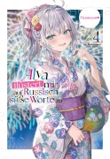Cover-Bild zum Titel 'Alya flüstert mir auf Russisch süße Worte zu (Light Novel): Band 4' von 'Sunsunsun'