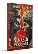 Cover-Bild zum Titel 'The Naga Warriors 2' von 'Akshat Gupta'