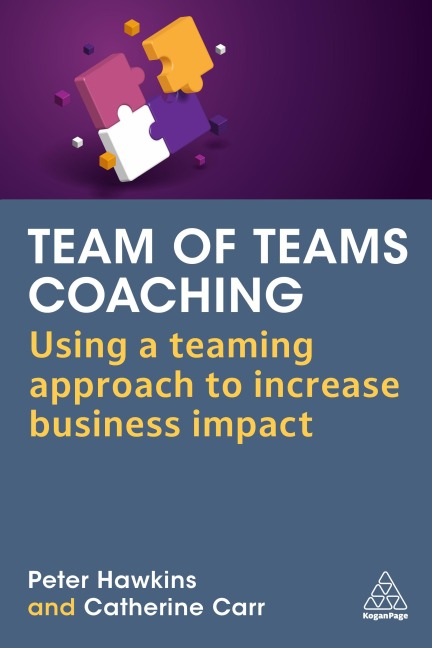 Team of Teams Coaching - Peter Hawkins, Catherine Carr
