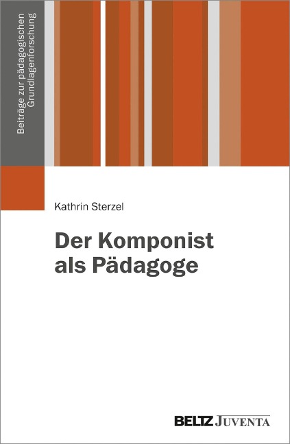 Der Komponist als Pädagoge - Kathrin Sterzel