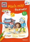 Cover-Bild zum Titel 'WAS IST WAS Meine Welt Mach mit! Feuerwehr' von 'Katja Baier'
