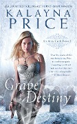 Cover-Bild zum Titel 'Grave Destiny' von 'Kalayna Price'