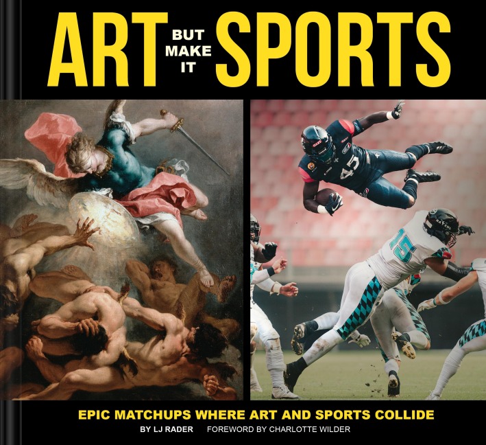 Art But Make It Sports - Lj Rader
