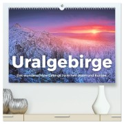 Cover-Bild zum Titel 'Uralgebirge - Das wunderschöne Gebirge zwischen Asien und Europa. (hochwertiger Premium Wandkalender 2026 DIN A2 quer), Kunstdruck in Hochglanz' von 'M. Scott'