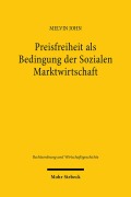 Cover-Bild zum Titel 'Preisfreiheit als Bedingung der Sozialen Marktwirtschaft' von 'Melvin John'
