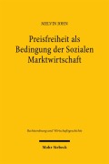 Cover-Bild zum Titel 'Preisfreiheit als Bedingung der Sozialen Marktwirtschaft' von 'Melvin John'