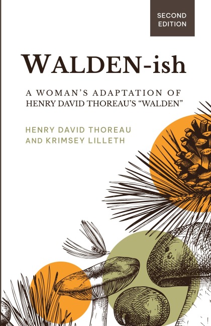 Walden-ish - Krimsey Lilleth, Henry David Thoreau