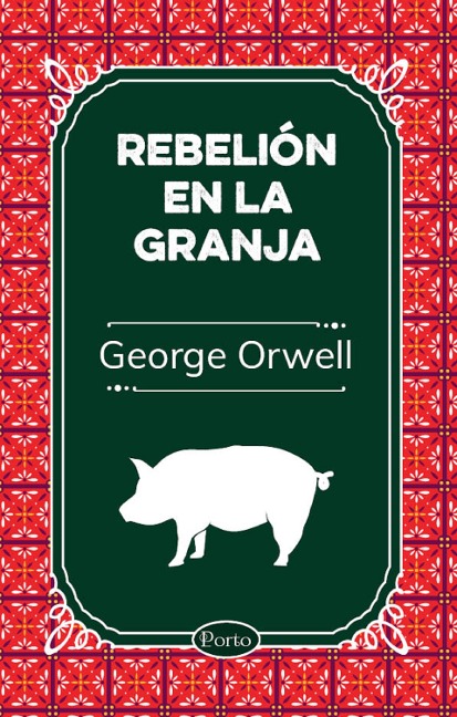 Rebelión en la granja - George Orwell