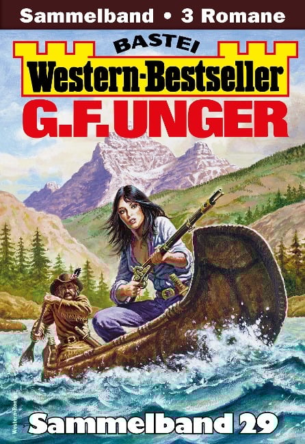 G. F. Unger Western-Bestseller Sammelband 29 - G. F. Unger